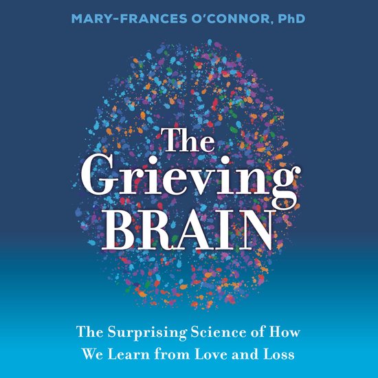 The Grieving Brain