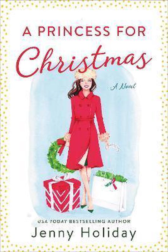 A Princess for Christmas A Novel