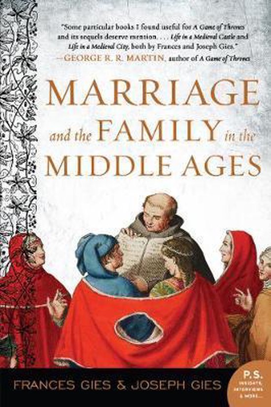 Marriage and the Family in the Middle Ages Medieval Life