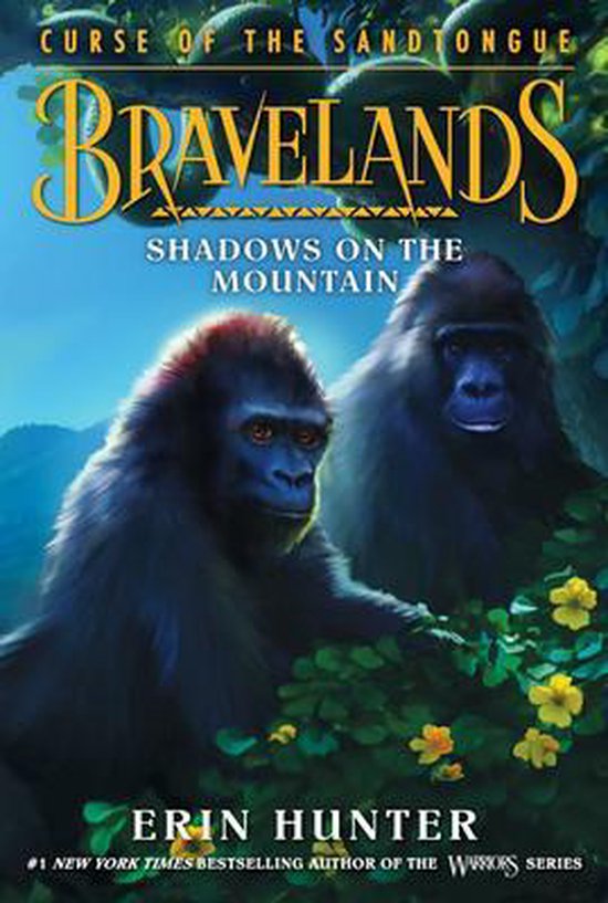 Bravelands: Curse of the Sandtongue- Bravelands: Curse of the Sandtongue #1: Shadows on the Mountain