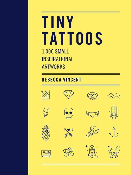 Tiny Tattoos 1,000 Small Inspirational Artworks