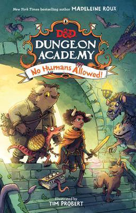 Dungeons & Dragons: Dungeon Academy- Dungeons & Dragons: Dungeon Academy: No Humans Allowed!