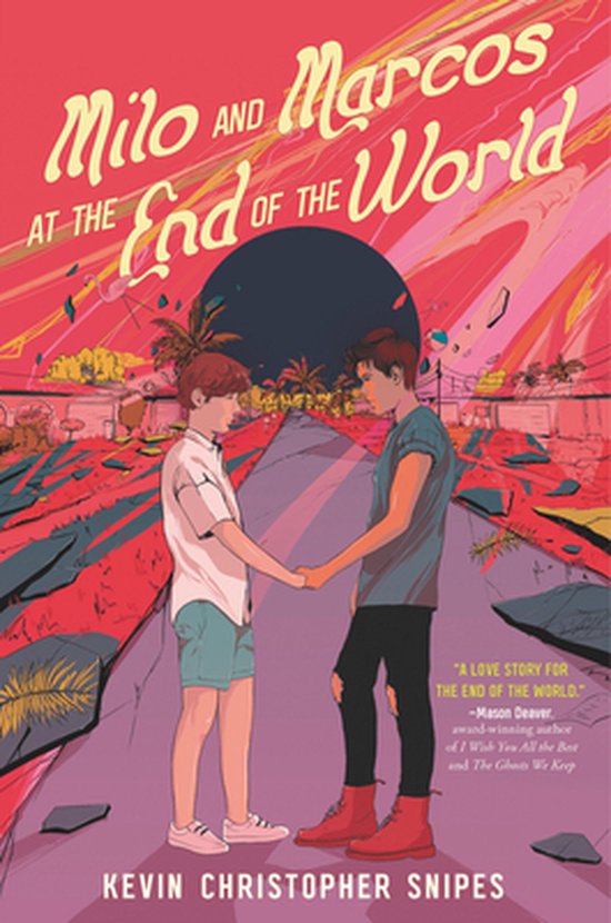 Milo and Marcos at the End of the World