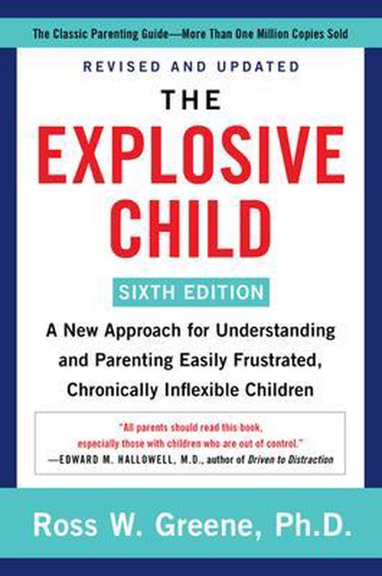 The Explosive Child [Sixth Edition]