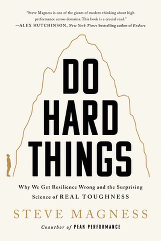 Do Hard Things