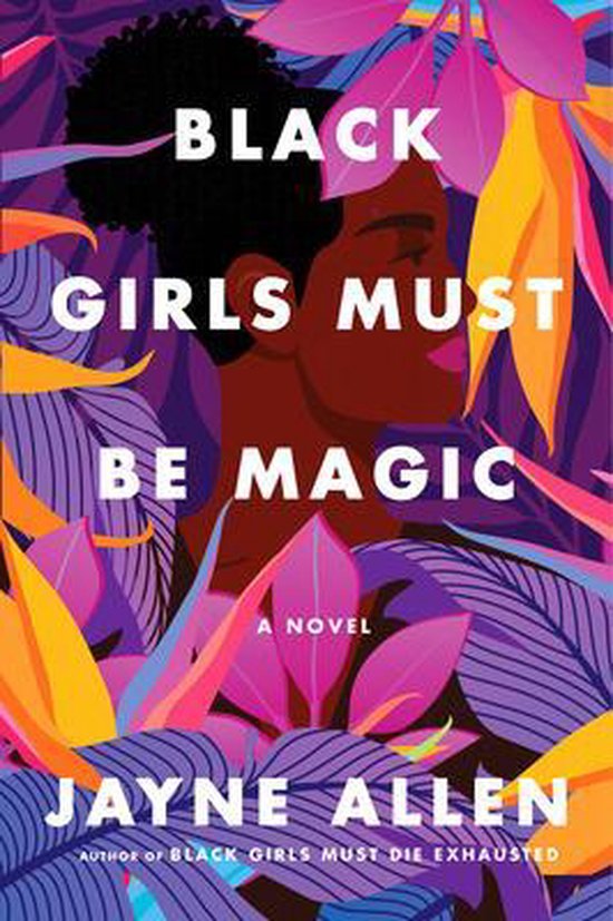 Black Girls Must Die Exhausted2- Black Girls Must Be Magic