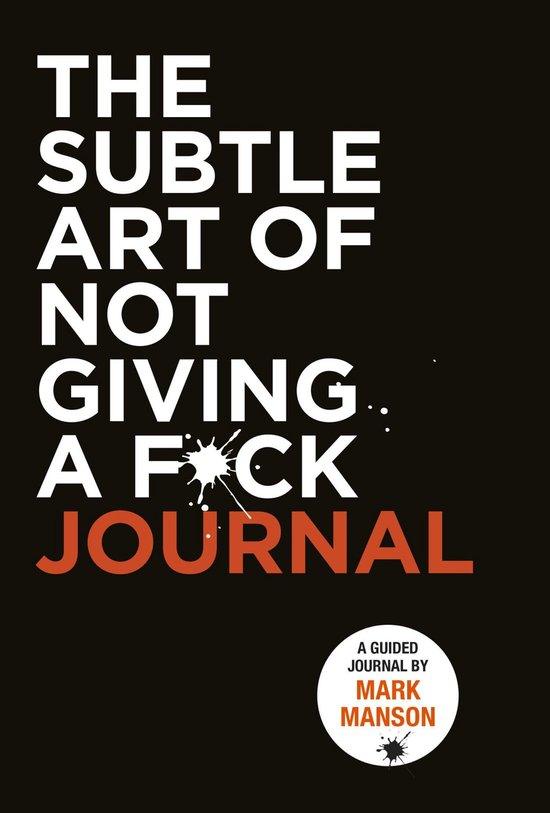 Subtle Art of Not Giving a Fck Journal