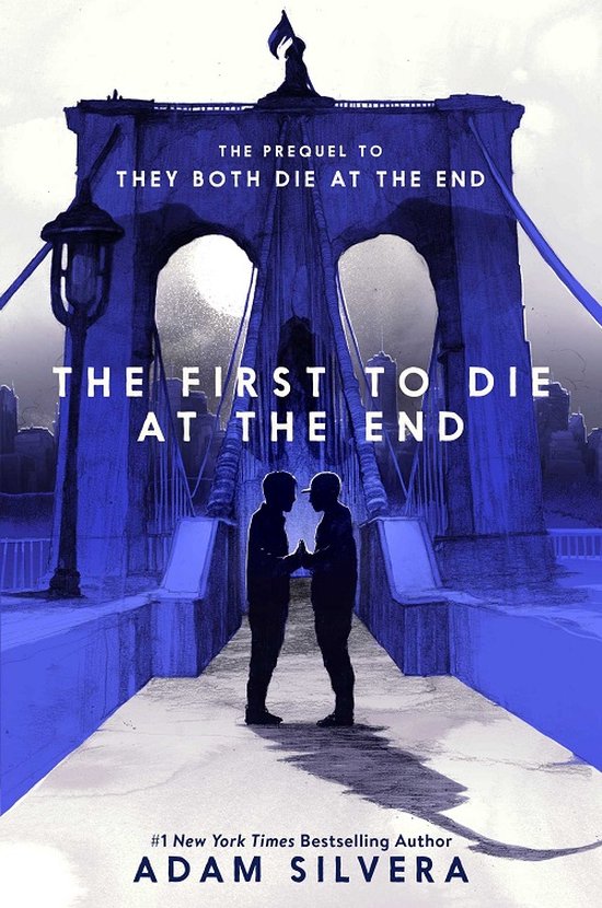 They Both Die at the End-The First to Die at the End