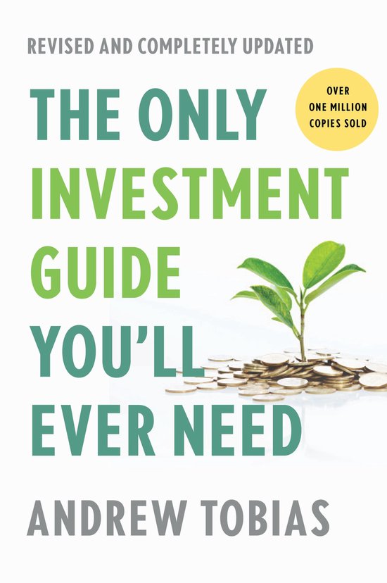 The Only Investment Guide You'll Ever Need, Revised Edition