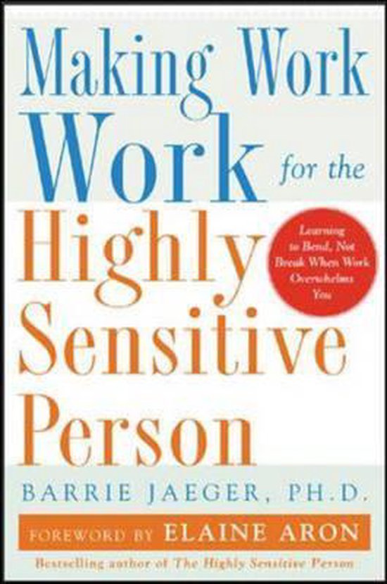 Making Work Work for the Highly Sensitive Person