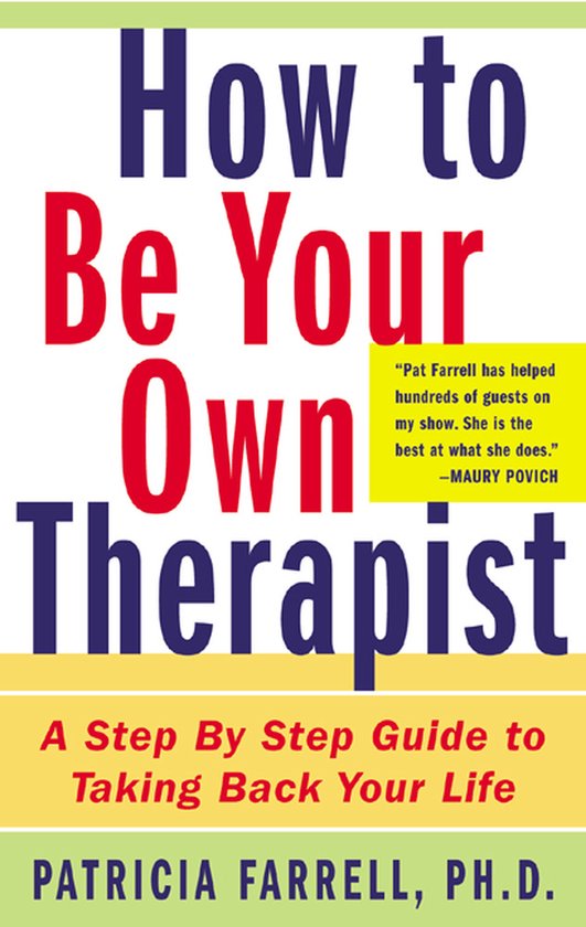 How To Be Your Own Therapist