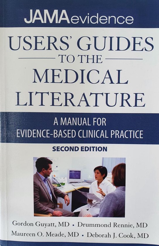 Users' Guides to the Medical Literature