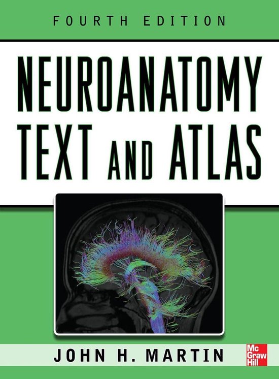 Neuroanatomy Text and Atlas, Fourth Edition