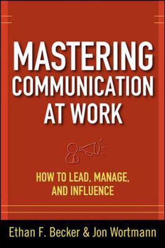 Mastering Communication at Work