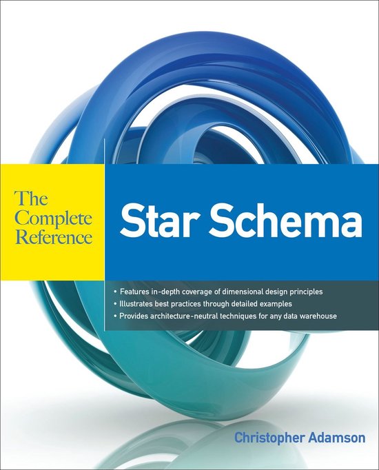 Star Schema the Complete Reference