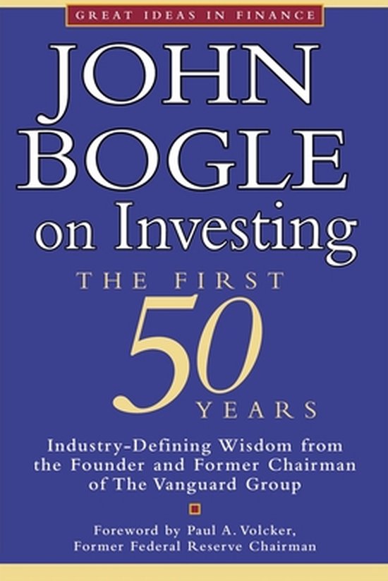 John Bogle on Investing