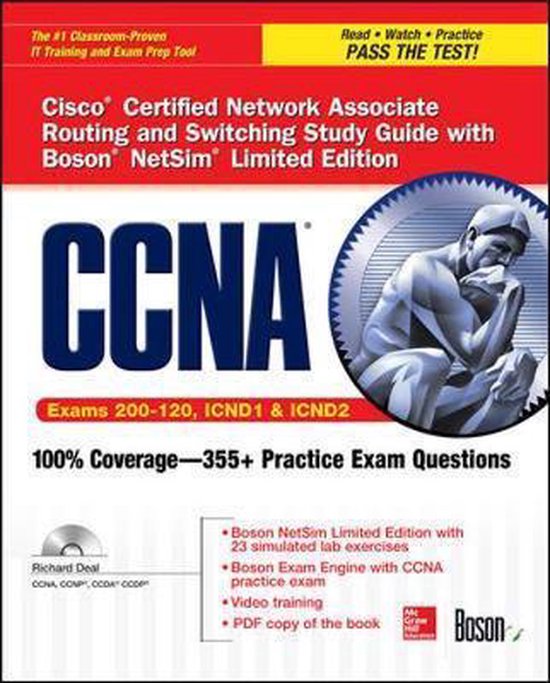 CCNA Cisco Certified Network Associate Routing and Switching Study Guide (Exams 200-120, ICND1, & ICND2), with Boson NetSim Limited Edition