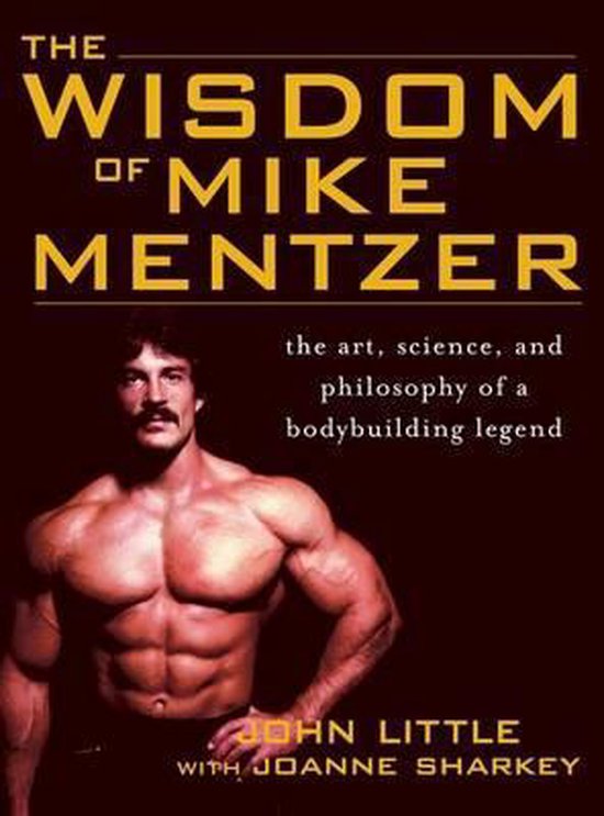 Wisdom Of Mike Mentzer