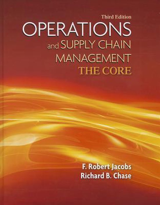 Operations And Supply Chain Management: The Core