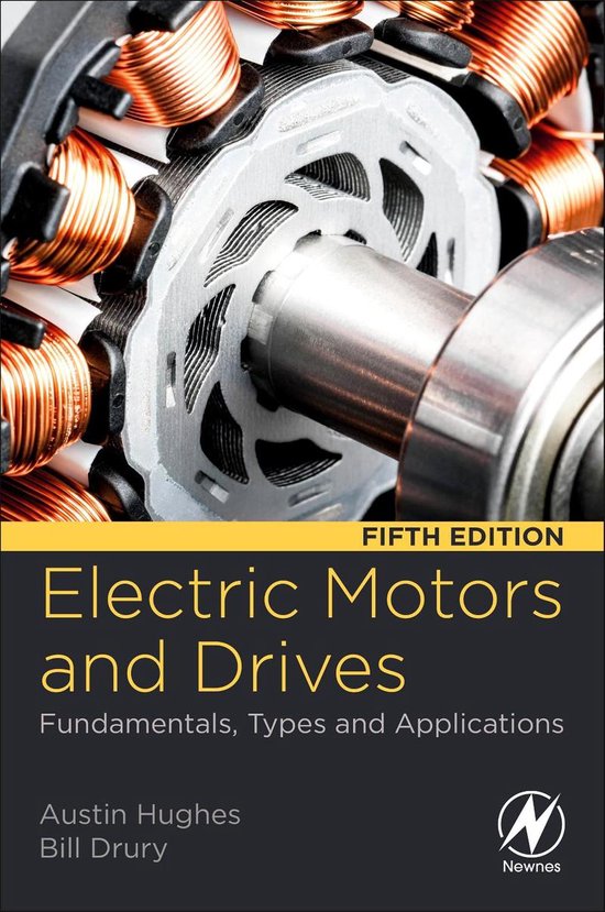 Electric Motors and Drives Fundamentals, Types and Applications