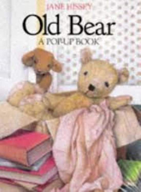 Jane Hissey - Old Bear a pop-up book