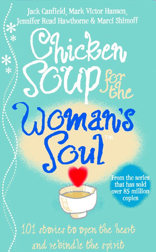 Chicken Soup For The Womans Soul