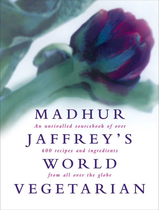 Madhur Jaffreys World Vegetarian