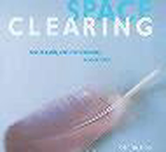 SPACE CLEARING