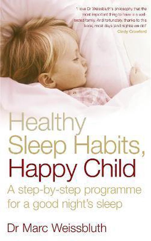 ISBN Healthy Sleep Habits, Happy Child, Anglais, Livre broché, 528 pages