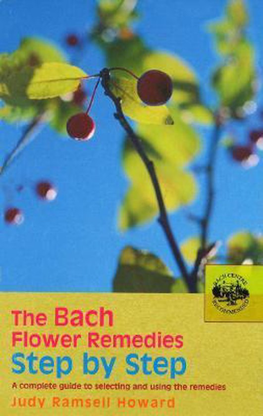 Bach Flower Remedies Step By Step