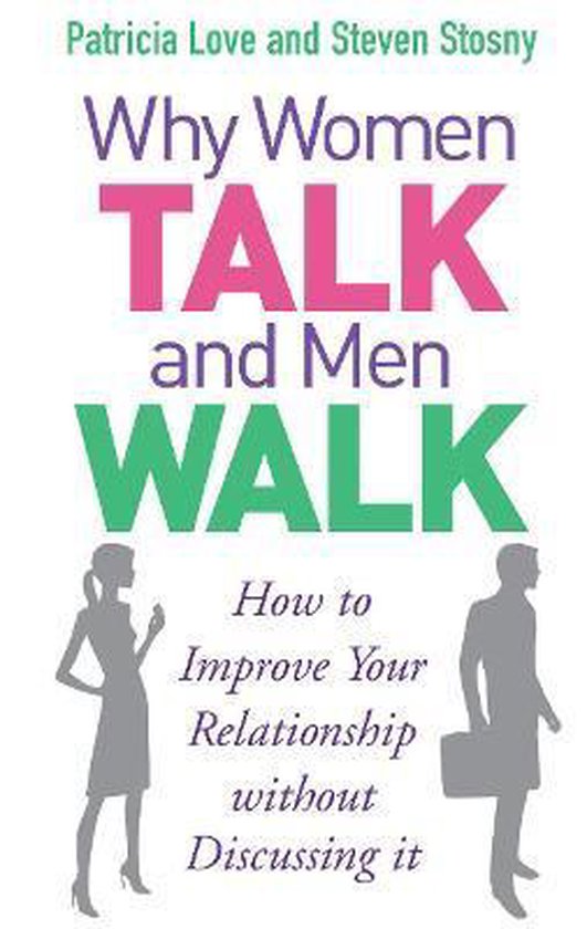 Why Women Talk And Men Walk