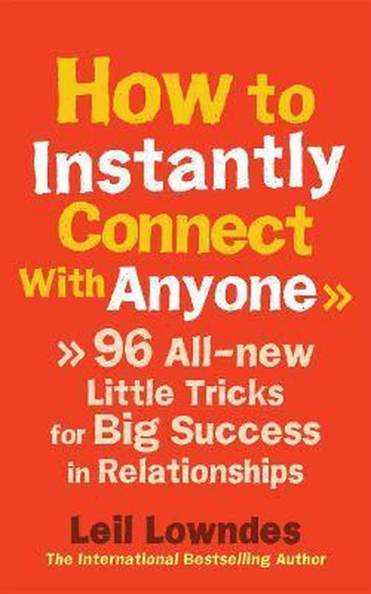 How To Instantly Connect With Anyone