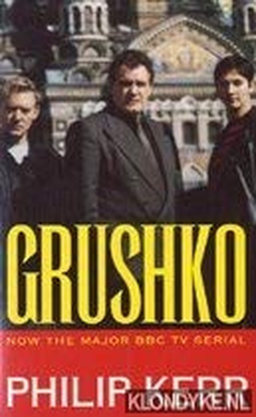 Grushko - Philip Kerr