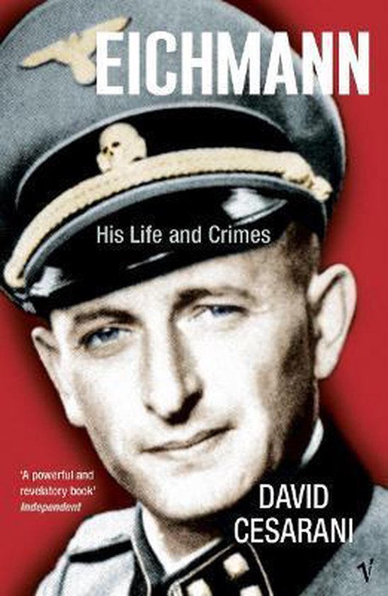 Eichmann His Life & Crimes