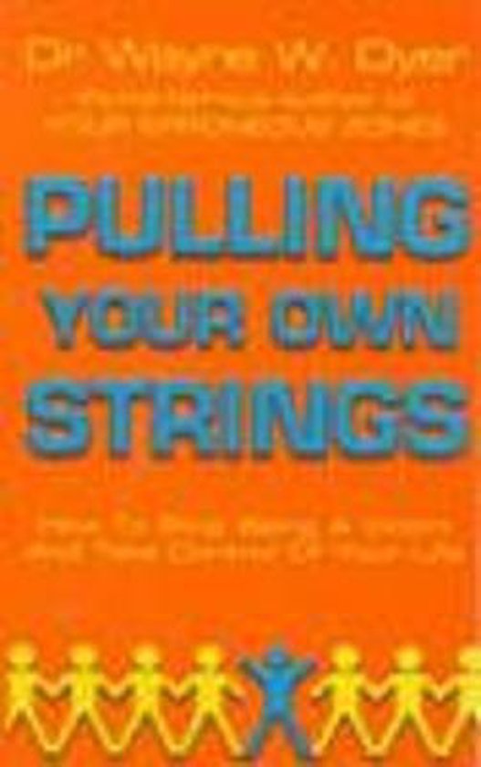 Pulling Your Own Strings