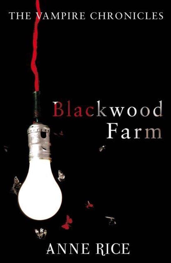 Vampire Chronicles Blackwood Farm