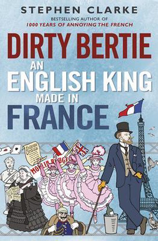 Dirty Bertie English King Made In France