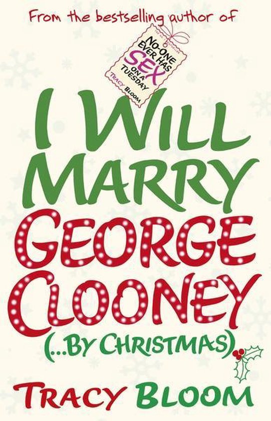 I Will Marry George Clooney (by Christmas)