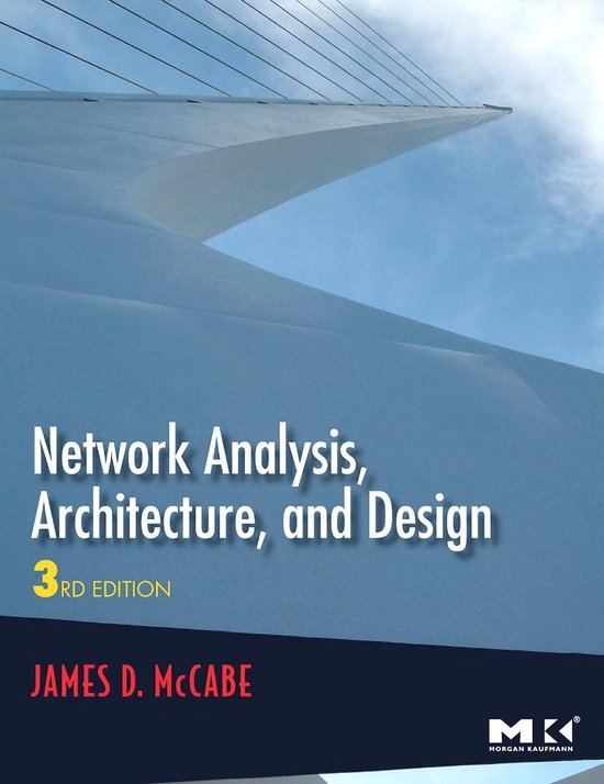 Network Analysis, Architecture, And Design