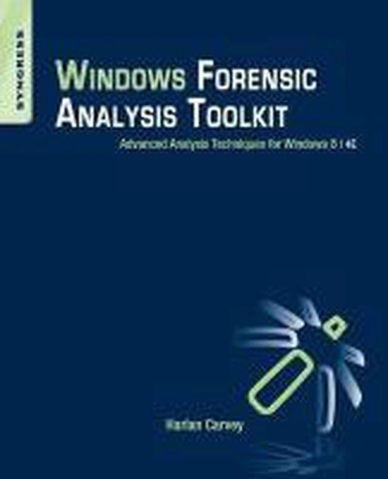 Windows Forensic Analysis Toolkit