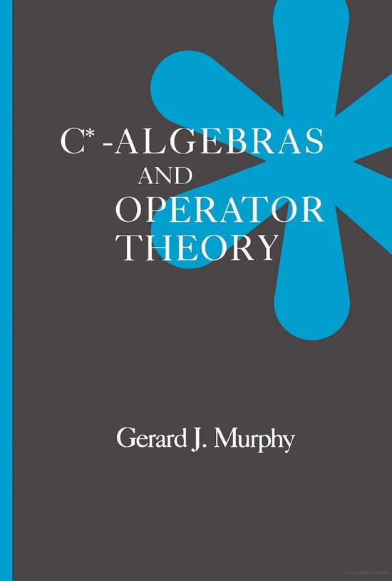 C-Algebras And Operator Theory