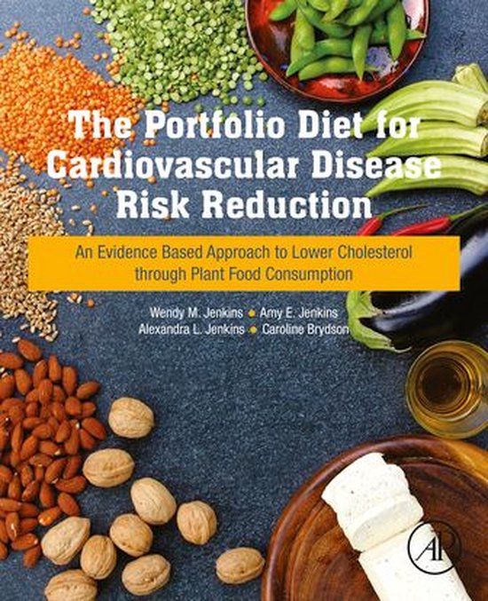 The Portfolio Diet for Cardiovascular Disease Risk Reduction