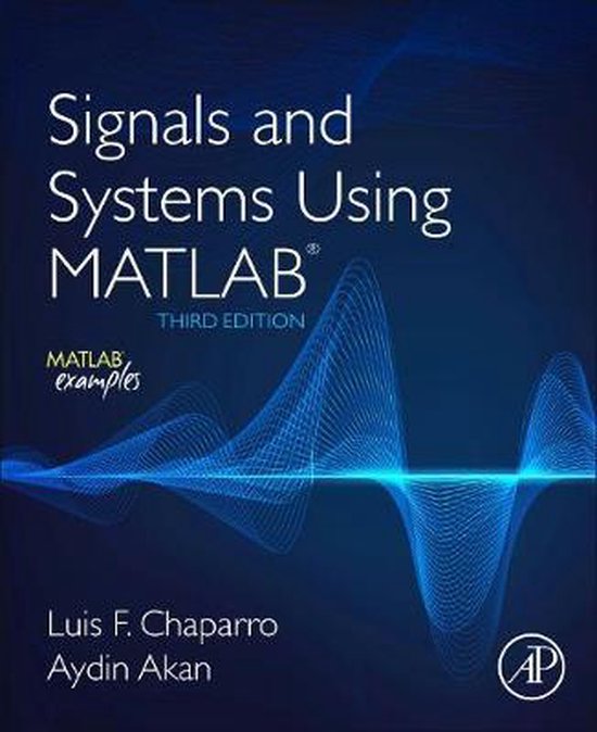 Signals and Systems Using MATLAB