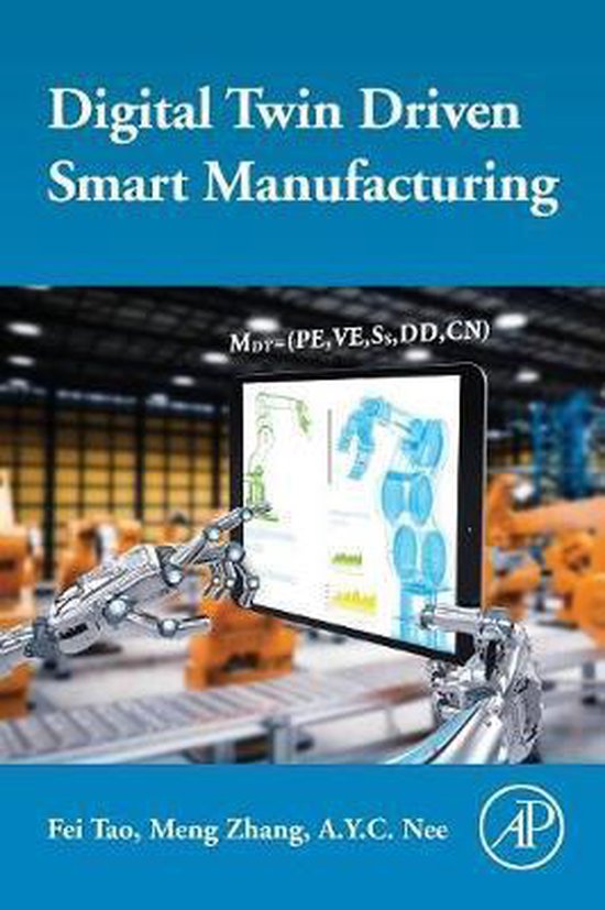 Digital Twin Driven Smart Manufacturing