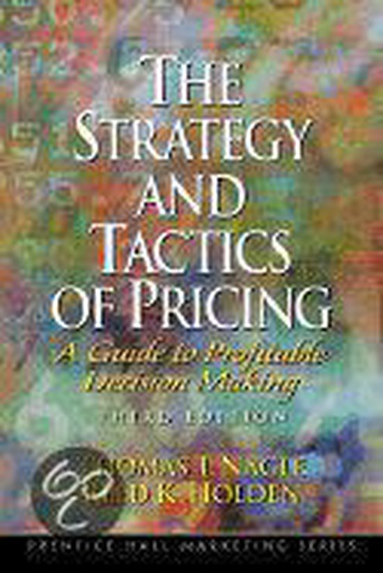 The Strategy and Tactics of Pricing