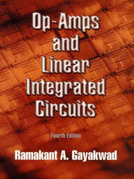 Op-Amps and Linear Integrated Circuits