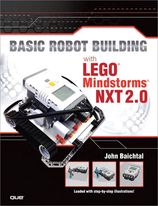 Basic Robot Building With LEGO Mindstorms NXT 2.0