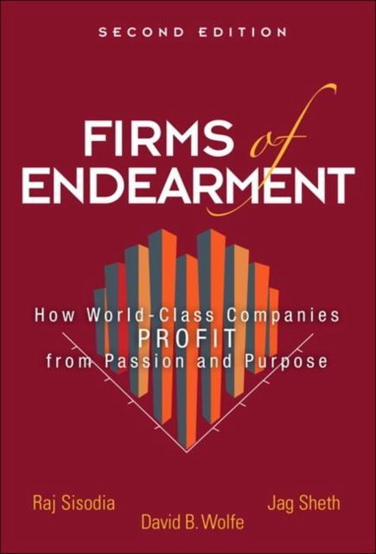 Firms Of Endearment How World Class Comp