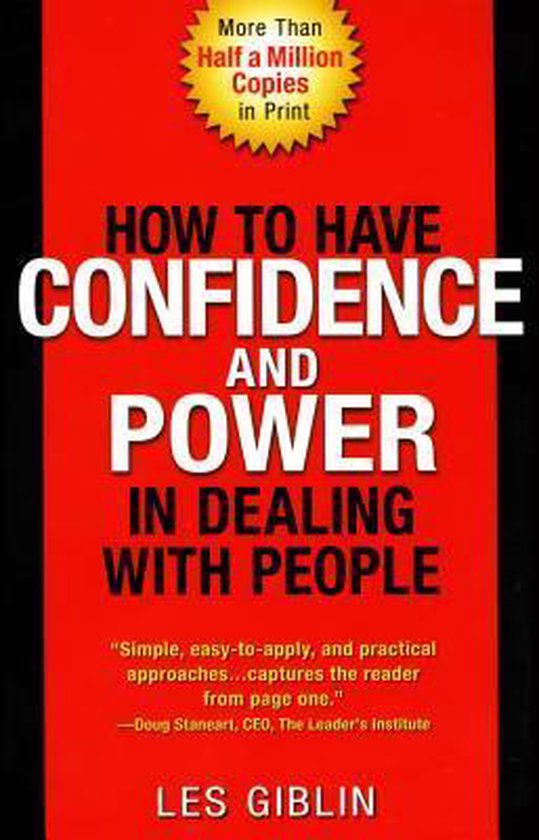 How to Have Confidence and Power in Dealing with People