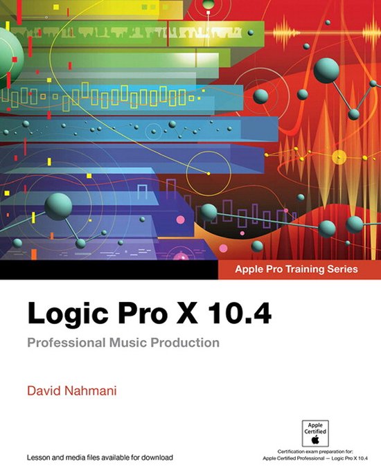 Logic Pro X 10.4 - Apple Pro Training Series